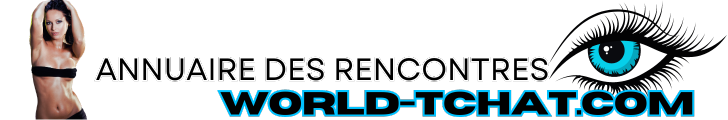 World Tchat Rencontres